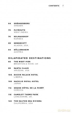 Atlas of Forgotten Places: Journeys to Abandoned and Deserted Destinations Around the Globe - Travis Elborough