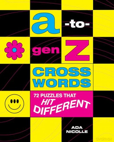 A-to-Gen Z Crosswords: 72 Puzzles That Hit Different - Ada Nicolle [KSIĄŻKA]