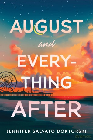 August and Everything After - Jennifer Doktorski [KSIĄŻKA]