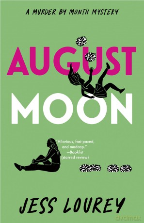 August Moon: 4 (Murder by Month Mystery) - Jess Lourey [KSIĄŻKA]