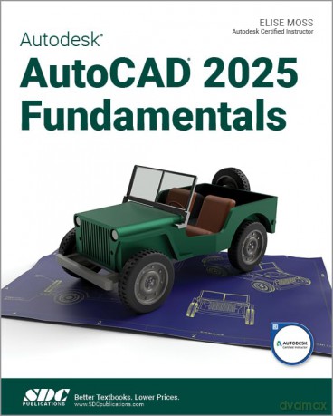 Autodesk AutoCAD 2025 Fundamentals - Moss Elise [KSIĄŻKA]