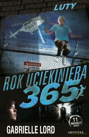 Luty Rok Uciekiniera 365 - Gabrielle Lord [KSIĄŻKA]