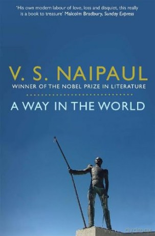 a-way-in-the-world - V S Naipaul [KSIĄŻKA]