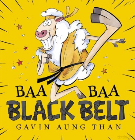 Baa Baa Black Belt: a picture book for young martial arts fans - Gavin Aung Than [KSIĄŻKA]