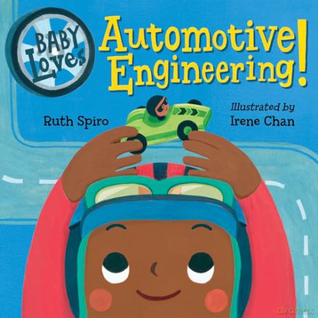Baby Loves Automotive Engineering (Baby Loves Science) - Ruth Spiro [KSIĄŻKA]