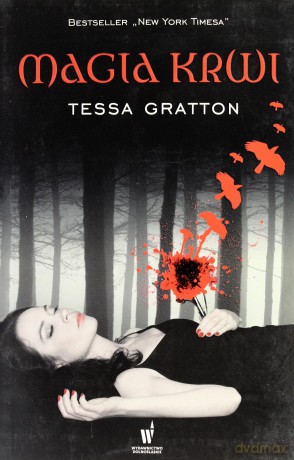 Magia Krwi - Tessa Gratton [KSIĄŻKA]