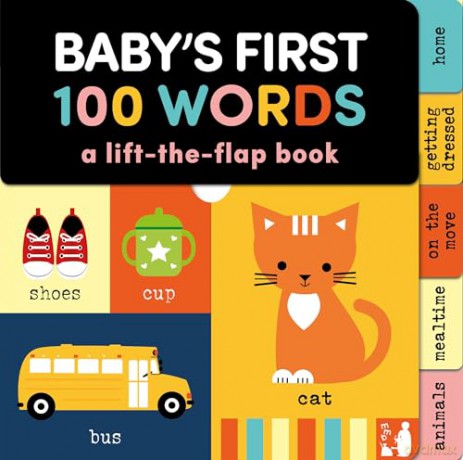 Baby's First 100 Words: A lift the flap book (Baby Sensory) - Mama Makes Books [KSIĄŻKA]