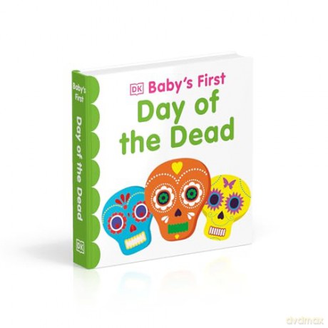 Baby's First Day of the Dead (Baby's First Board Books) - Dk [KSIĄŻKA]