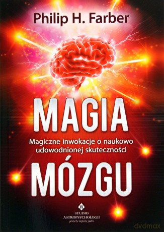 Magia Mózgu - Philip H. Farber [KSIĄŻKA]