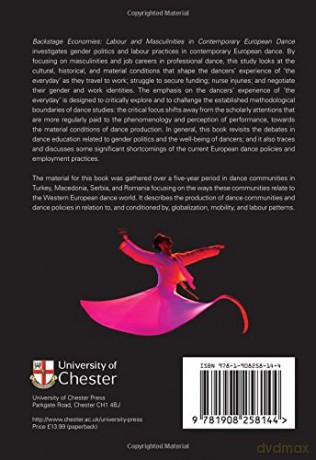 Backstage Economies: Labour and Masculinities in Contemporary European Dance - Dunja Njaradi [KSIĄŻKA]