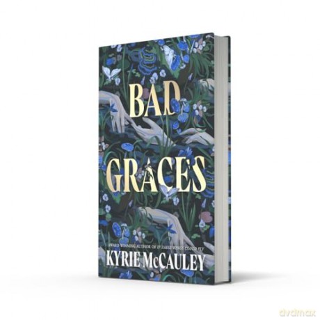 Bad Graces: The bestselling magical thriller, new for 2024 - Kyrie Mccauley [KSIĄŻKA]