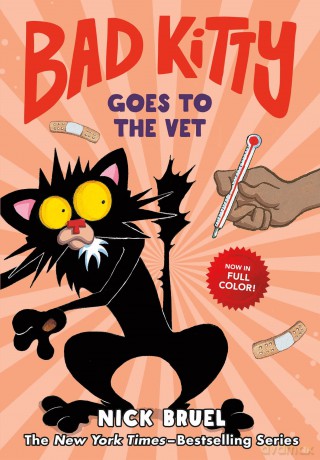 Bad Kitty Goes to the Vet: Bad Kitty Goes to the Vet Full-color Edition - Nick Bruel [KSIĄŻKA]