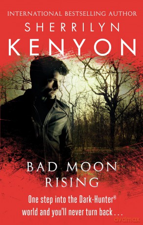 Bad Moon Rising (The Dark-Hunter World) - Sherrilyn Kenyon [KSIĄŻKA]