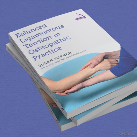 Balanced Ligamentous Tension in Osteopathic Practice - Susan Turner [KSIĄŻKA]