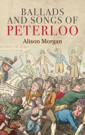 Ballads and songs of Peterloo - Alison Morgan [KSIĄŻKA]
