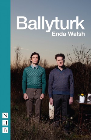 Ballyturk (NHB Modern Plays) - Enda Walsh [KSIĄŻKA]