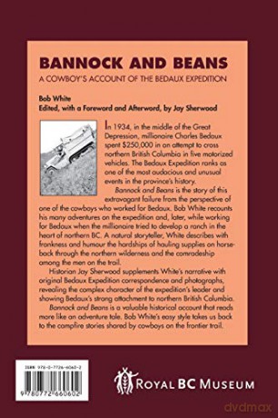Bannock and Beans: A Cowboy's Account of the Bedaux Expedition: A Cowboy's Account of the Bedaux Expedition - White B [KSIĄŻKA]