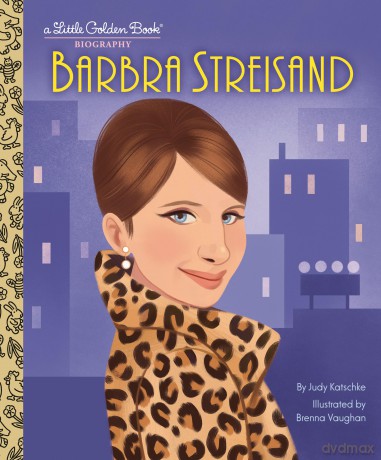 Barbra Streisand: A Little Golden Book Biography - Judy Katschke [KSIĄŻKA]