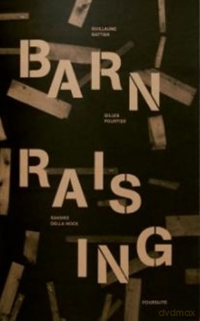 Barn Raising - Gilles Pourtier [KSIĄŻKA]