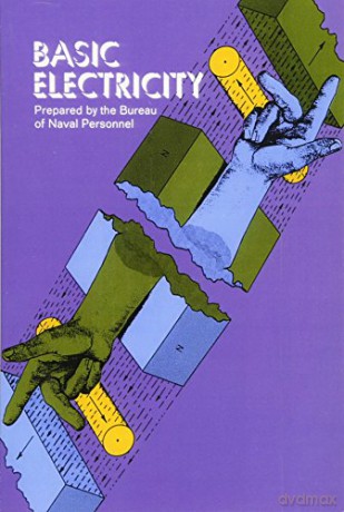 Basic Electricity (Dover Books on Electrical Engineering) - Us Navy [KSIĄŻKA]