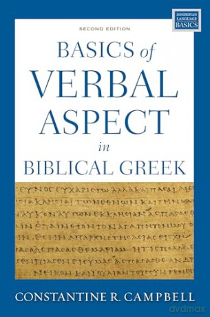 Basics of Verbal Aspect in Biblical Greek: Second Edition (Zondervan Language Basics Series) - Campbell Constantin [KSIĄŻKA]