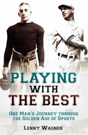 Battles with the Best: One Man's Journey Through the Golden Age of Sports - Lenny Wagner [KSIĄŻKA]
