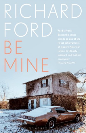 Be Mine: Richard Ford - Richard Ford [KSIĄŻKA]