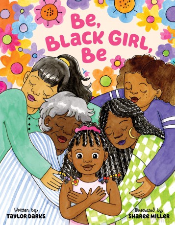 Be, Black Girl, Be - Darks Taylor [KSIĄŻKA]