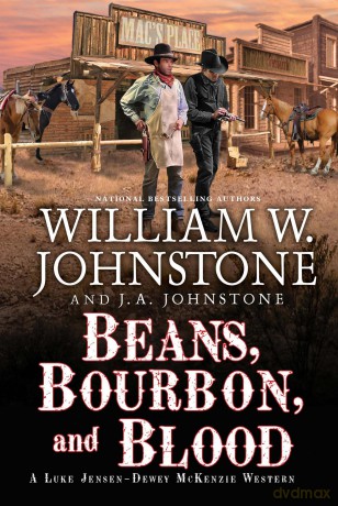 Beans, Bourbon, and Blood - William W Johnstone [KSIĄŻKA]