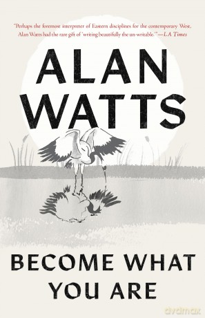 Become What You Are: 16 (Shambhala Pocket Library) - Alan Watts [KSIĄŻKA]