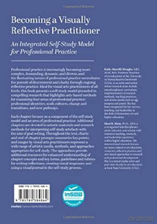 Becoming a Visually Reflective Practitioner: An Integrated Self-Study Model for Professional Practice - Sheri R. Klein [KSIĄŻKA]