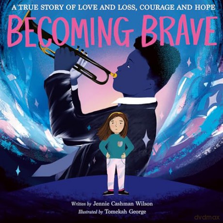 Becoming Brave - Jennie C Wilson [KSIĄŻKA]