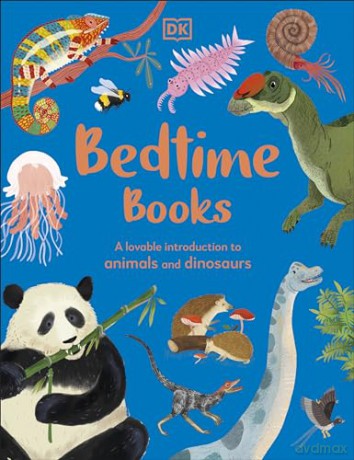 Bedtime Books: A Lovable Introduction to Animals and Dinosaurs (The Bedtime Books) - Zeshan Akhter [KSIĄŻKA]
