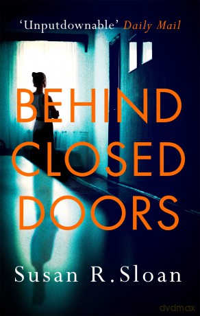 Behind Closed Doors - Susan Sloan [KSIĄŻKA]