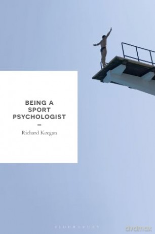Being a Sport Psychologist - Richard Keegan [KSIĄŻKA]