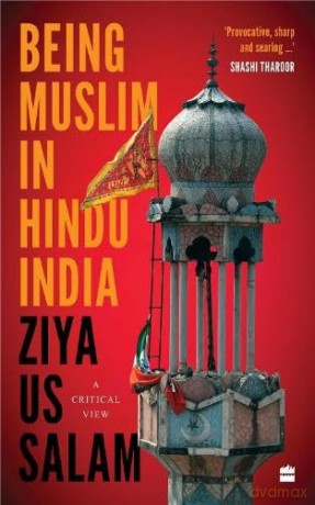 Being Muslim in Hindu India: A Critical View - Ziya Us Salam [KSIĄŻKA]