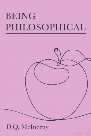 Being Philosophical - D Q Mcinerny [KSIĄŻKA]