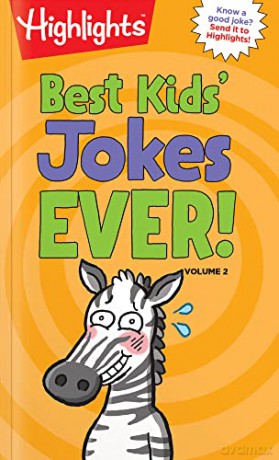 Best Kids' Jokes Ever! Volume 2 (Highlights Laugh Attack! Joke Books) (HL Laugh Attack! Joke Bks) - Highlights [KSIĄŻKA]