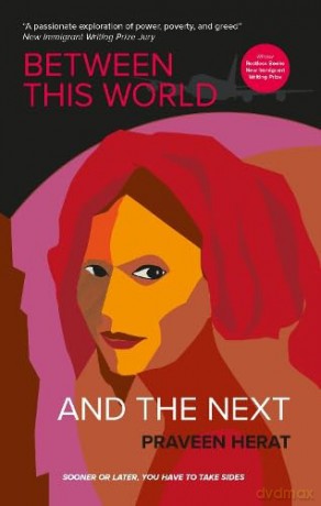 Between This World And The Next - Praveen Herat [KSIĄŻKA]