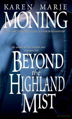 Beyond the Highland Mist (Highlander): 1 - Moning Karen M [KSIĄŻKA]