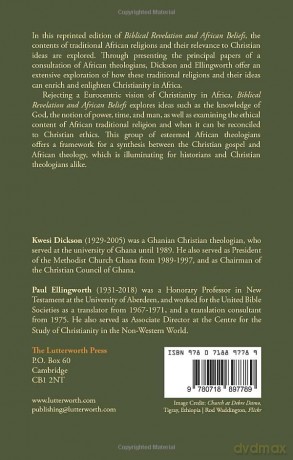 Biblical Revelation and African Beliefs - Kwesi And E Dickson [KSIĄŻKA]