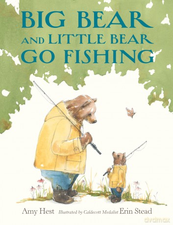 Big Bear and Little Bear Go Fishing - Amy Hest [KSIĄŻKA]