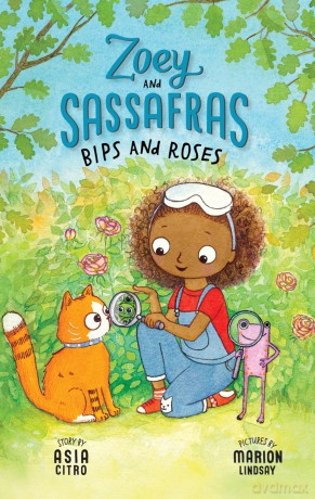 Bips and Roses: Zoey and Sassafras #8 - Asia Citro [KSIĄŻKA]