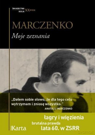 Moje Zeznania - Anatolij Marczenko [KSIĄŻKA]