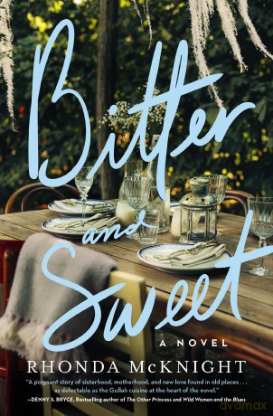 Bitter and Sweet: A Lowcountry Novel - Rhonda Mcknight [KSIĄŻKA]
