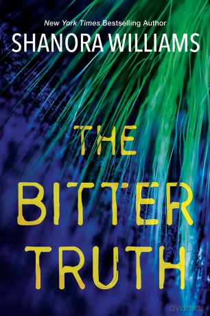 Bitter Truth, The - Shanora Williams [KSIĄŻKA]