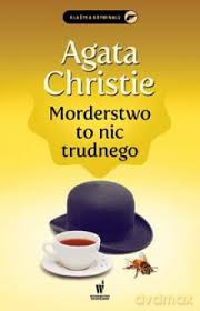 Morderstwo To Nic Trudnego - Agata Christie [KSIĄŻKA]