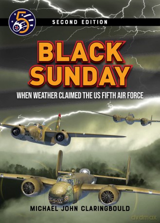 Black Sunday: When Weather Claimed the US Fifth Air Force [KSIĄŻKA]