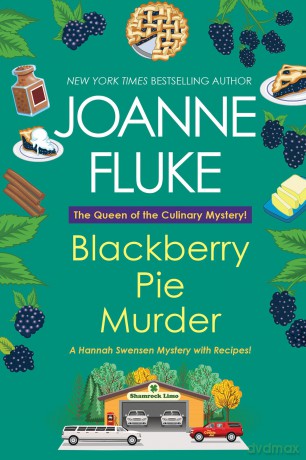 Blackberry Pie Murder: 17 (Hannah Swensen Mystery) - Joanne Fluke [KSIĄŻKA]