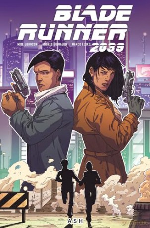 Blade Runner 2039: Ash Vol.3 (Blade Runner 2039, 3) - Mike Johnson [KSIĄŻKA]